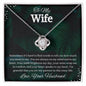 To My Wife Love Knot Necklace Gift