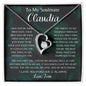 To My Soulmate Claudia Forever Love Necklace Gift From Your Love, Tom