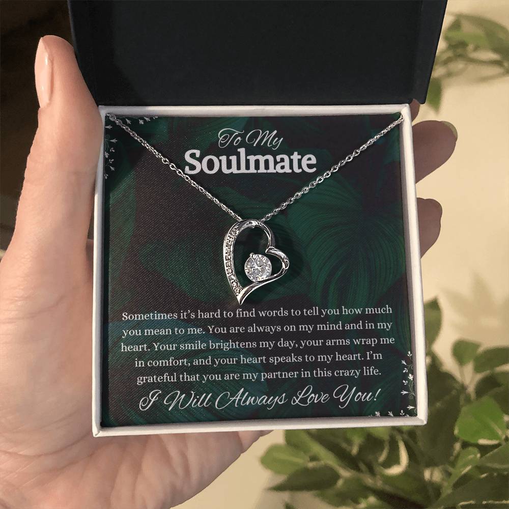 To My Soulmate Forever Love Necklace | I Will Forever Love You