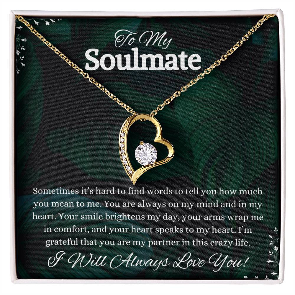 To My Soulmate Forever Love Necklace | I Will Forever Love You