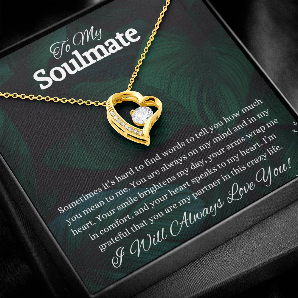 To My Soulmate Forever Love Necklace | I Will Forever Love You