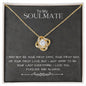 To My Soulmate Love Knot Necklace | I Love You Forever And Always