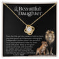 To My Beautiful Daughter Love Knot Necklace | I Am Here For You Always & Forever