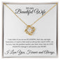 To My Beautiful Wife Love Knot Necklace | I Only Think Of You