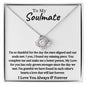 To My Soulmate Love Knot Necklace | You Make Me A Better Person