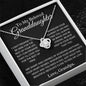 To My Beloved Granddaughter Love Knot Necklace | Always Be Brave And Strong
