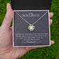 To My Soulmate Love Knot Necklace | I Love You Forever And Always
