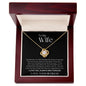 To My Wife Love Knot Necklace | Having You Is What I Live For