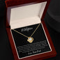 To My Daughter Love Knot Necklace Gift For Daughter From Dad