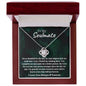 To My Soulmate Love Knot Necklace | You Make Me A Better Person