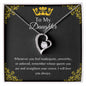 To My Daughter Forever Love Necklace