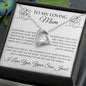 To My Loving Mom | Thank You For All The Sacrifice | I Love You, Your Son, Jacob | Forever Love Necklace