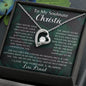 To My Soulmate Christie Forever Love Necklace | I Found My Missing Piece