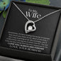 To My Wife Forever Love Necklace | Having You Is What I Live For