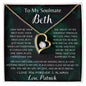 To My Soulmate Beth Forever Love Necklace | I Found My Missing Piece