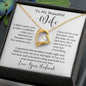 To My Beautiful Wife Forever Love Necklace | I May Not Be Your First Date