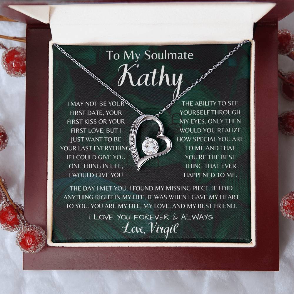 To My Soulmate Kathy Forever Love Necklace