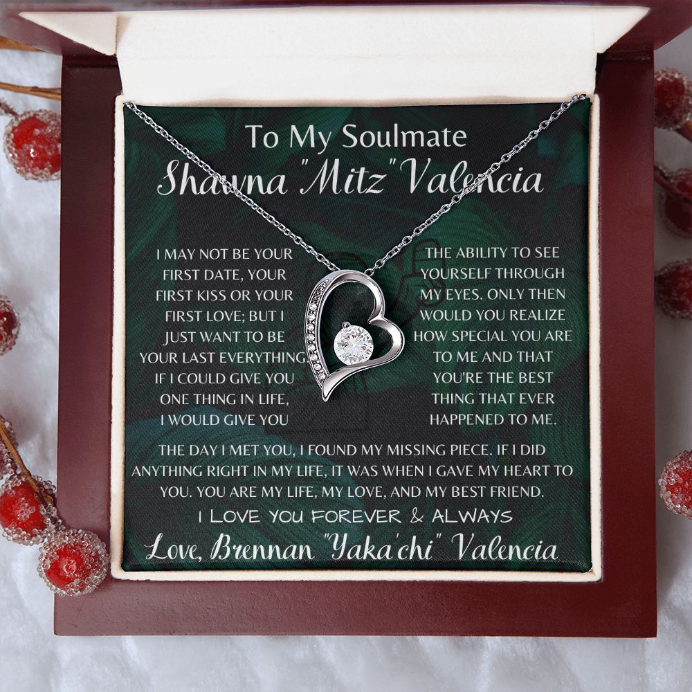 To My Soulmate Shawna "Mitz" Valencia Forever Love Necklace