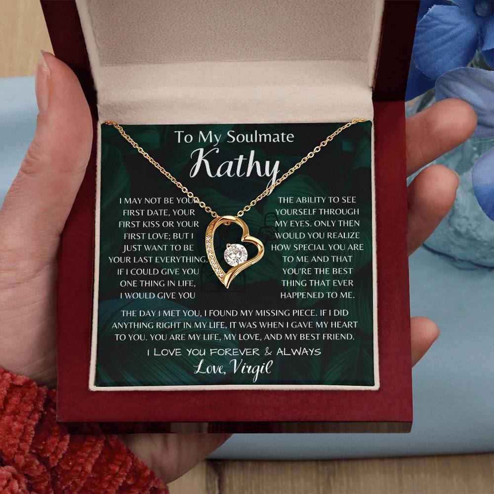 To My Soulmate Kathy Forever Love Necklace