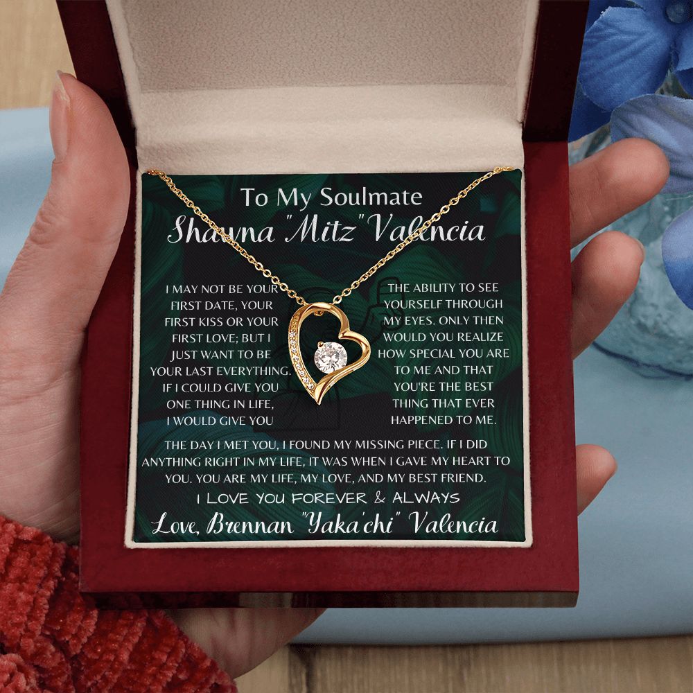 To My Soulmate Shawna "Mitz" Valencia Forever Love Necklace