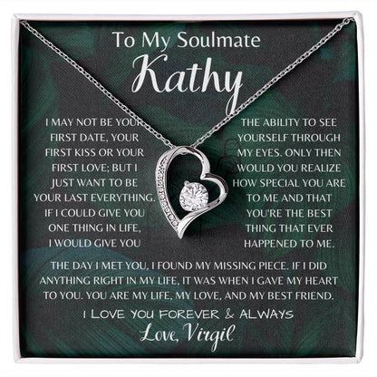 To My Soulmate Kathy Forever Love Necklace