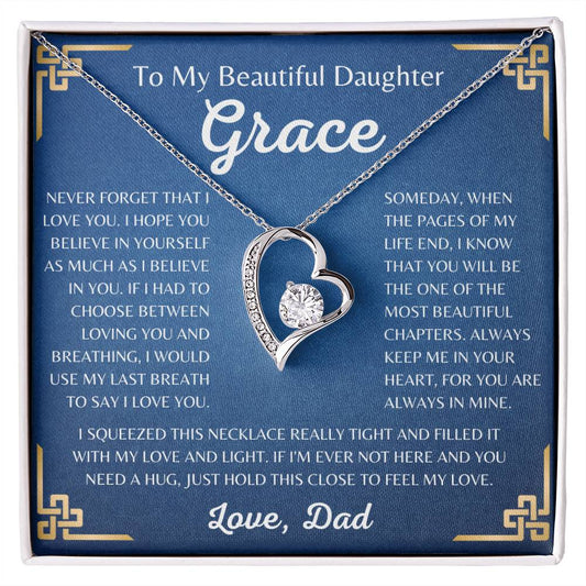 To My Beautiful Daughter, Grace Forever Love Necklace | Never Forget That I Love You.