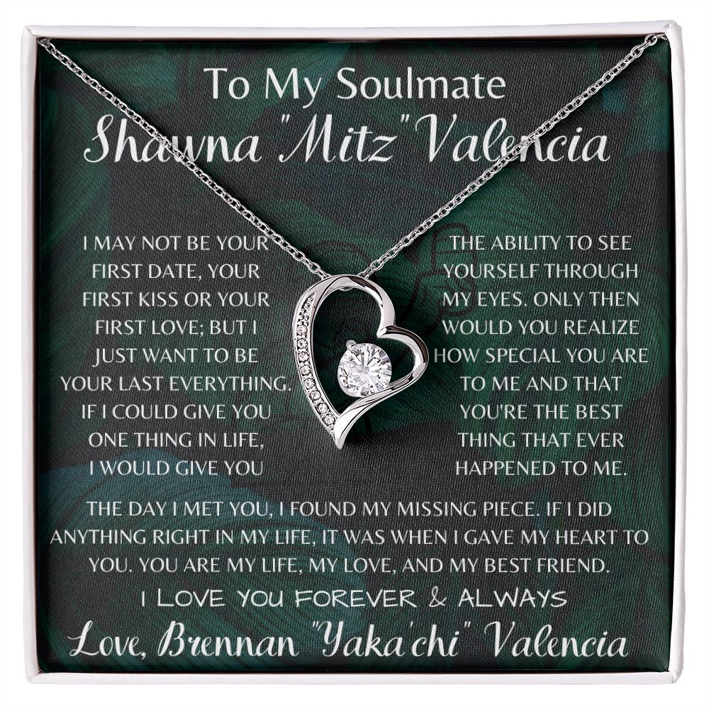 To My Soulmate Shawna "Mitz" Valencia Forever Love Necklace