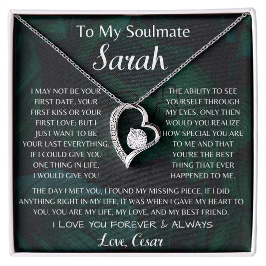 To My Soulmate Sarah Forever Love Necklace