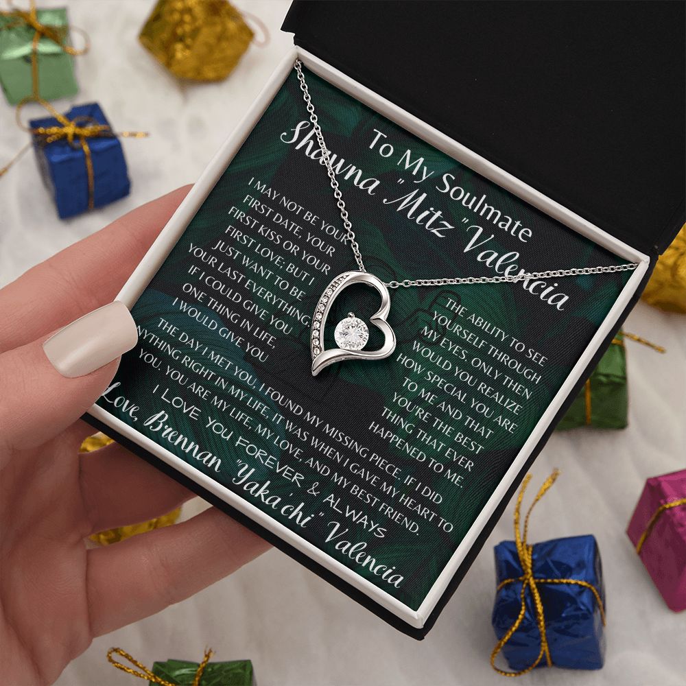 To My Soulmate Shawna "Mitz" Valencia Forever Love Necklace
