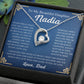 To My Beautiful Daughter Nadia Forever Love Necklace | Never Forget That I Love You
