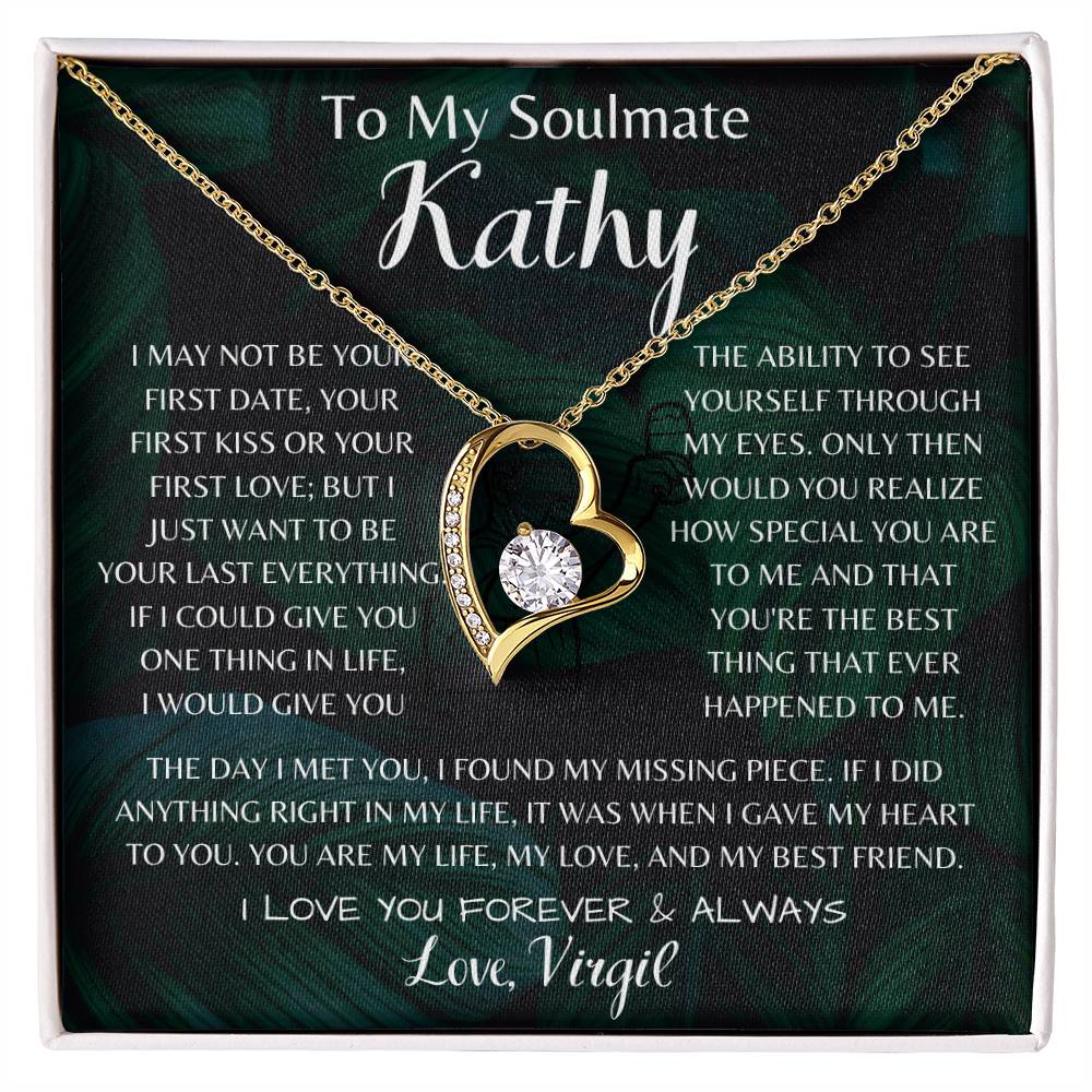 To My Soulmate Kathy Forever Love Necklace