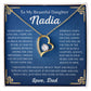 To My Beautiful Daughter Nadia Forever Love Necklace | Never Forget That I Love You