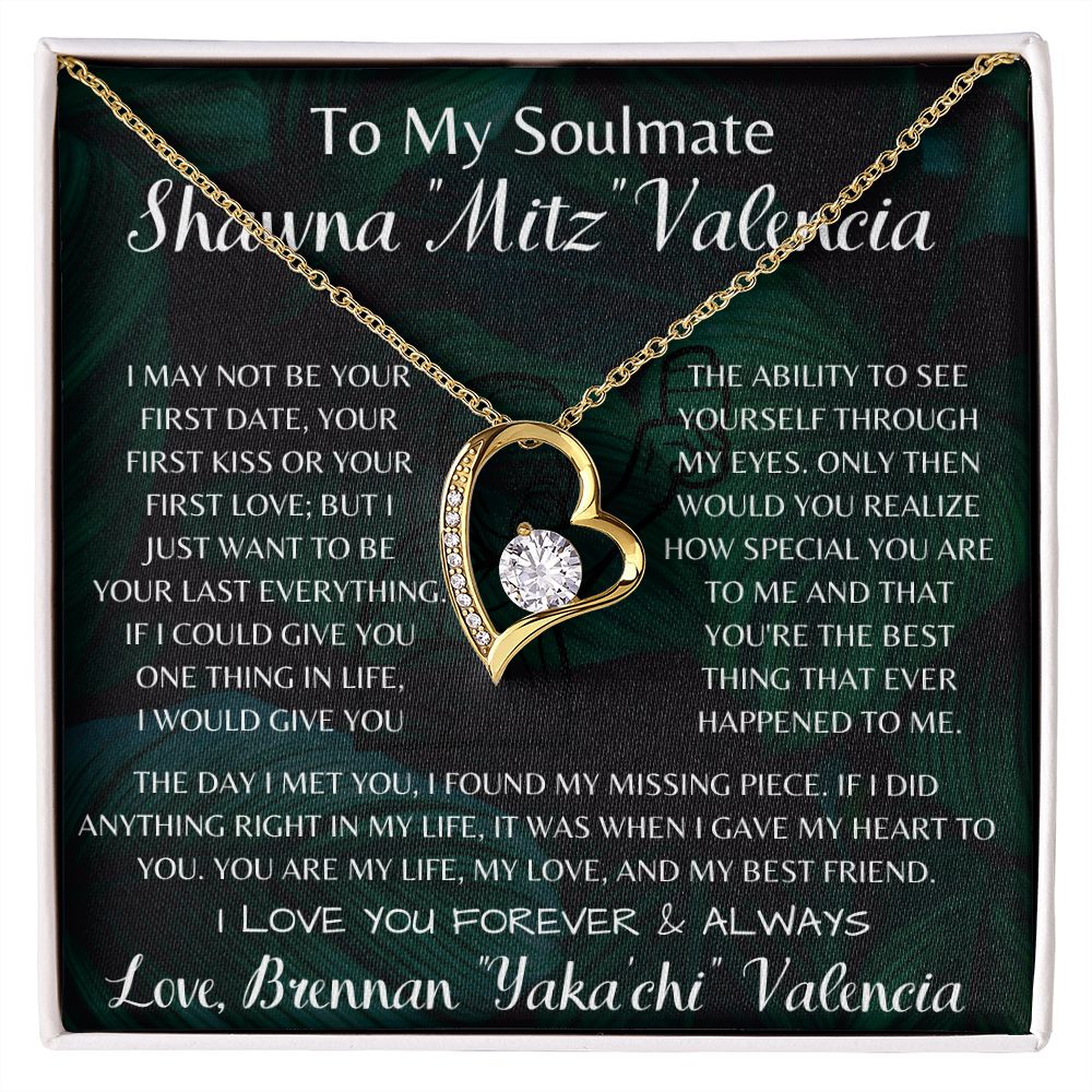 To My Soulmate Shawna "Mitz" Valencia Forever Love Necklace