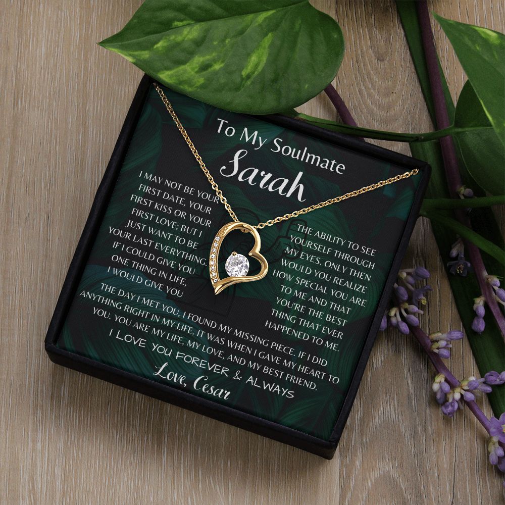 To My Soulmate Sarah Forever Love Necklace