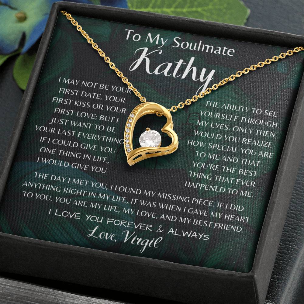 To My Soulmate Kathy Forever Love Necklace