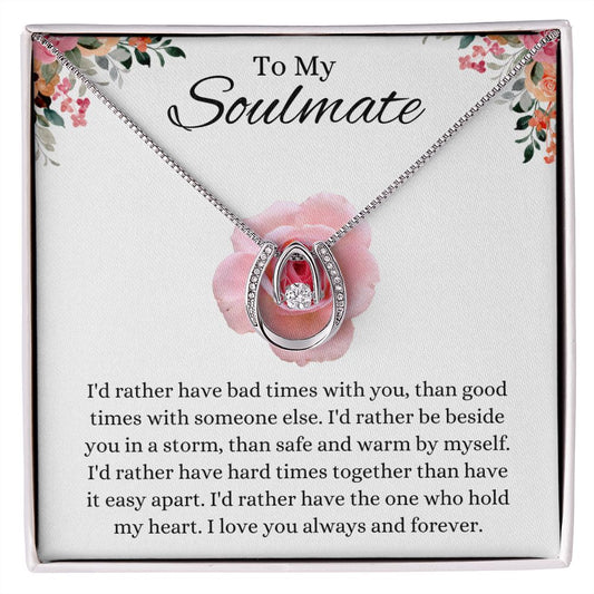 To My Soulmate Lucky In Love Necklace