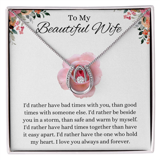 To My Beautiful Wife Lucky In Love Necklace