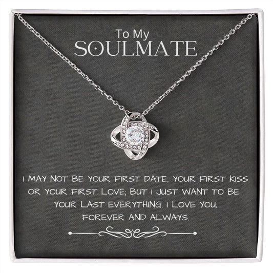 To My Soulmate Love Knot Necklace | I Love You Forever And Always