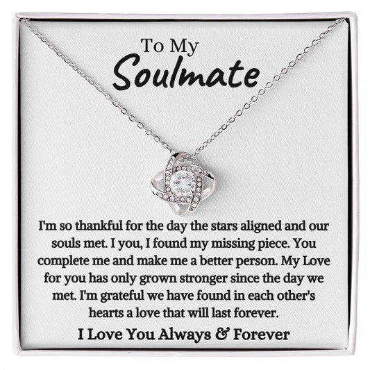 To My Soulmate Love Knot Necklace | You Make Me A Better Person