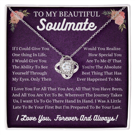 To My Beautiful Soulmate Love Knot Necklace For Soulmate Valentine Birthday Gift For Wife