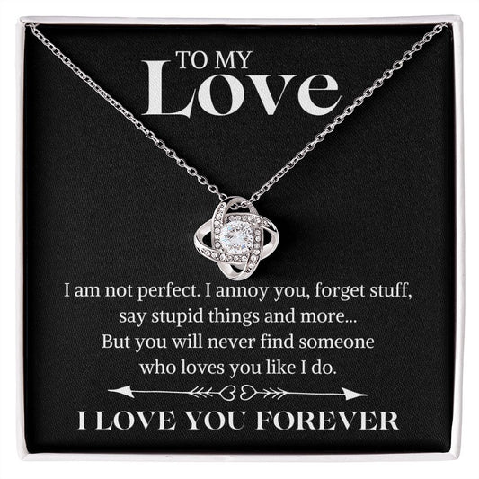 To My Love Love Knot Necklace | I Love You Forever