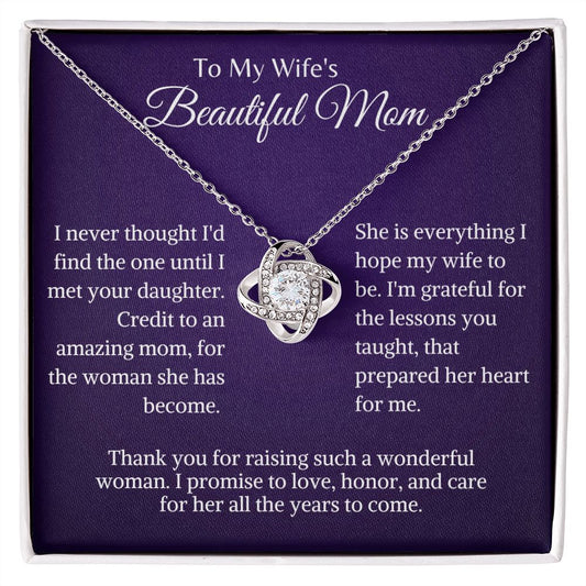 To My Beautiful Wife's Mom Love Knot Necklace | Thank You For Raising Such A Wonderful Woman