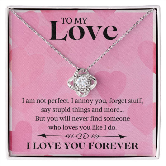 To My Love Love Knot Necklace | I Love You Forever