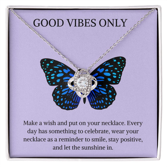 Good Vibes Only Love Knot Necklace Gift for Her