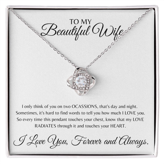 To My Beautiful Wife Love Knot Necklace | I Only Think Of You