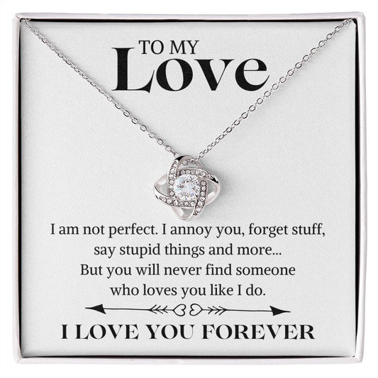 To My Love Love Knot Necklace | I Love You Forever