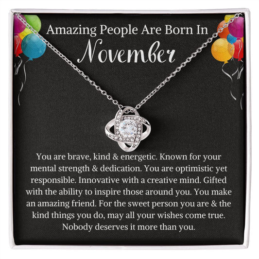 Amazing People In November Love Knot Necklace For Wife Girlfriend & Soulmate