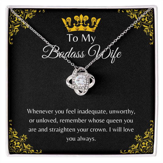 To My Badass Wife Love Knot Necklace | Remember Whose Queen You Are