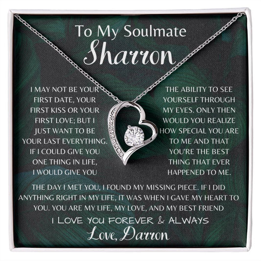 To My Soulmate Sharron Forever Love Necklace | I Found My Missing Piece