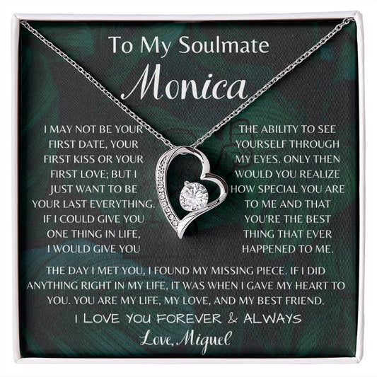 To My Soulmate Monica Forever Love Necklace